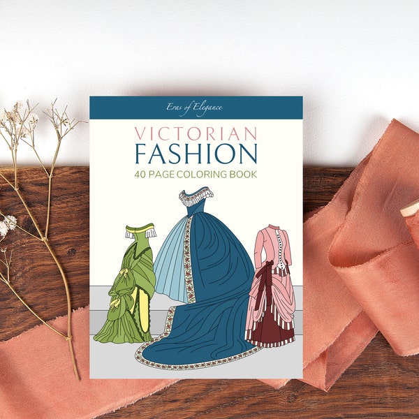 Victorian Fashion Coloring Book Hard Copy | Historical Dresses 19th Century | Adult Coloring Book