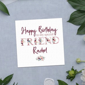 Personalised Friend Birthday Card, Customised Friend Birthday card, Special Friend, Best Friend