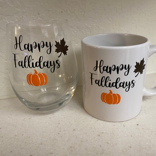 Happy Fallidays Wine Glass, Mugs, Tis the Season Wine Glass, Holiday Mugs, Holiday Wine Glasses