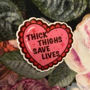 Thick Thighs Save Lives Needle Minder / Needle Nanny / Needle Keeper