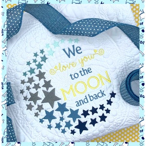 Embroidered Heirloom Baby Quilt; sweet &quot;We love you to the moon and back&quot;.  Precious!
