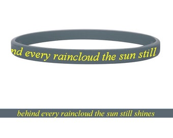 Rainclouds & Sunshine wristband reminds us that hard times never last forever.