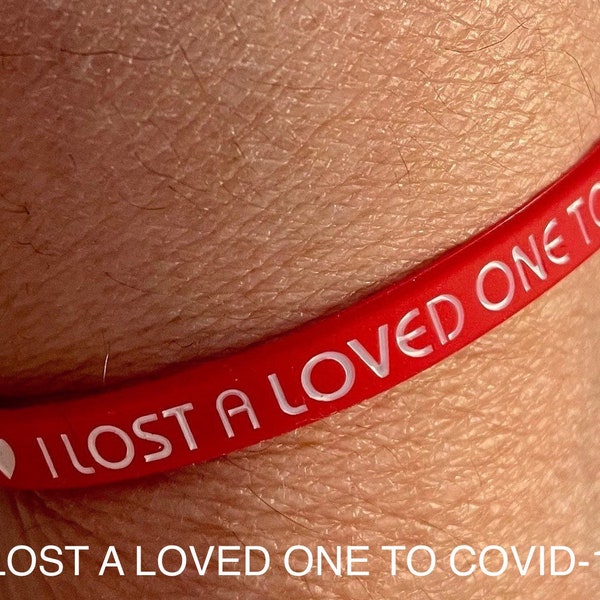 COVID-19 MemorialWristBands made of stretchy durable silicone rubber measure 1/4"x 8". Infinity band symbolizes eternity