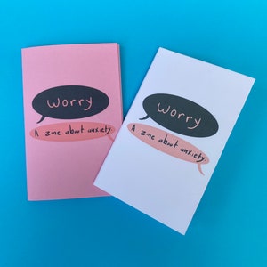 Worry- a zine