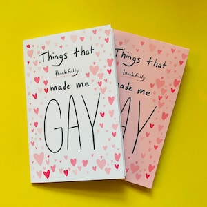 Things That Made Me Gay- a zine