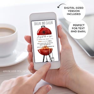 May include: A smartphone displays a digital invitation for a barbecue, featuring a red grill illustration and the text "Grillin' and Chillin'". The invitation includes event details and is perfect for text and email.