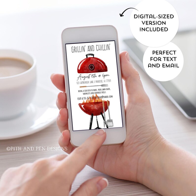 May include: A smartphone displays a digital invitation for a barbecue, featuring a red grill illustration and the text "Grillin' and Chillin'". The invitation includes event details and is perfect for text and email.