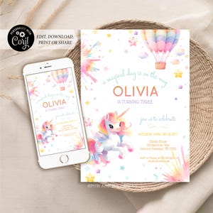 May include: A printable invitation for a unicorn-themed birthday party. The invitation features a rainbow hot air balloon, a unicorn, and stars on a white background. The text on the invitation reads "a magical day is on the way Olivia is turning three join us to celebrate Saturday April 2nd at 2PM Clata's House 312 Rainbow Way Unicorn Paradise, TX 77555 RSVP to Megan at 200-555-0000 or megan@yahoo.com PITH AND PEN DESIGNS".