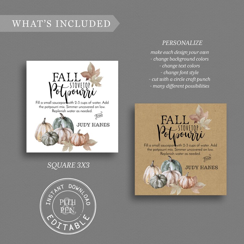 May include: Two printable tags for fall potpourri with a watercolor design of pumpkins and leaves. The text on the tag reads "Fall Stovetop Potpourri" and includes instructions for use. The tags are labeled "Square 3x3".