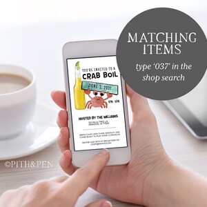 May include: A smartphone displays a crab boil invitation. The invitation features a cartoon crab, a beer bottle, and the text "June 5, 2021." A gray circle with the text "Matching Items" and "type '037' in the shop search" is in the background.