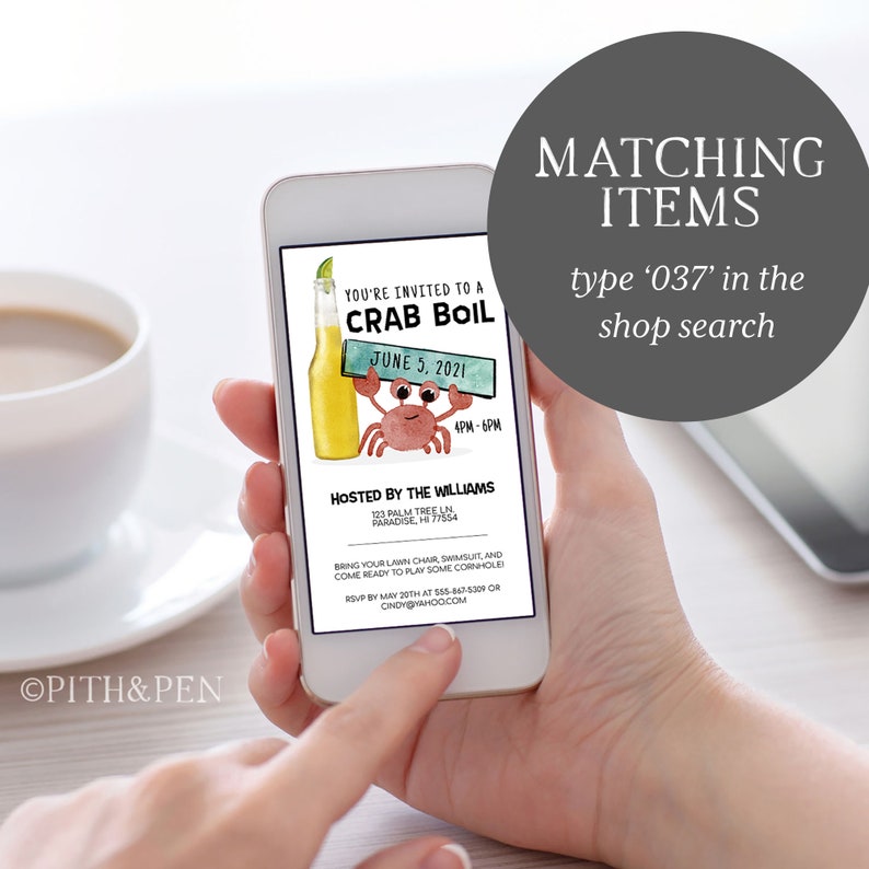 May include: A smartphone displays a crab boil invitation. The invitation features a cartoon crab, a beer bottle, and the text "June 5, 2021." A gray circle with the text "Matching Items" and "type '037' in the shop search" is in the background.