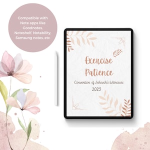 JW 2023 Convention &quot;Exercise Patience&quot; Digital / Printable Notebook for GoodNotes, Noteshelf, and other note apps / Hyperlinked