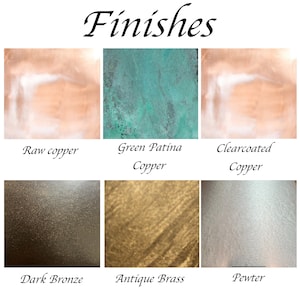 May include: A collage of six different metal finishes: raw copper, green patina copper, clearcoated copper, dark bronze, antique brass, and pewter.