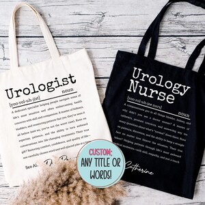 Personalized Urology Nurse Definition Tote Bag, Urologist Medical Doctor Physician Match Day Graduation Gift, Urology Nurse Week Awareness