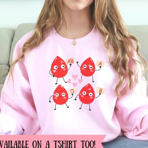 Cute Blood Type Sweatshirt, Mom Valentine Sweater, Laboratory Gifts, Fun Lab Week Gift, Medical Student Sweater, Lab Scientist Sweatshirt