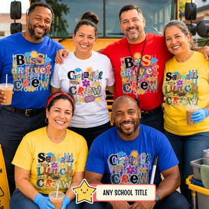May include: A group of school staff members wearing colorful t-shirts with various crew titles in front of a yellow school bus. The shirts display phrases like "Bus Driver Crew", "Custodial Crew", and "School Lunch Crew". A sign reads "ANY SCHOOL TITLE".