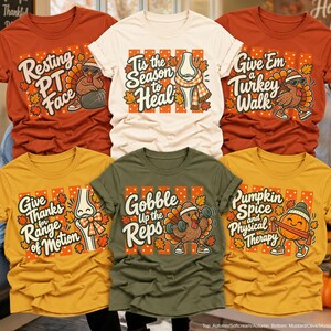 May include: Five short-sleeve t-shirts in rust, cream, mustard, and olive green colors. Each shirt features a graphic print with autumn leaves, turkeys, pumpkins, or anatomical knee joints, along with text like Resting PT Face and Gobble Up the Reps.