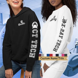 Personalized CT Tech Sweater Hoodie, Xray Tech Graduation Gift, Radiology Christmas Custom Name Sweatshirt, Rad Tech, Mother&#39;s Father&#39;s Day