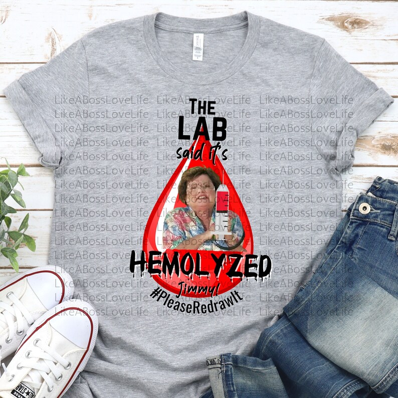 THE LAB SAID It's Hemolyzed Jimmy Shirt Medical Lab Etsy