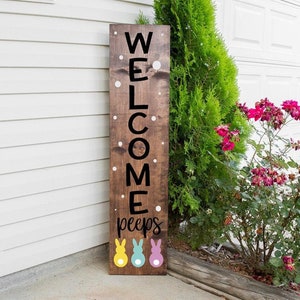 WELCOME PEEPS front Porch sign, Spring Porch Sign, Holiday Porch sign, Easter Porch sign, Bunny Sign, Rustic Sign image 1