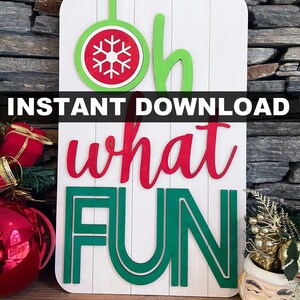 Oh What Fun Arquivo laser de sinal de Natal, arquivo svg, arquivo dxf, arquivo pdf, arquivo de Natal, pronto para laser - carregar e cortar ótimo para DIY
