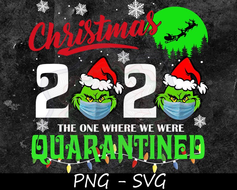 Download Christmas 2020 The One Where We Were Quarantined Grinch | Etsy