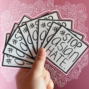 stop asian hate stickers, stop aapi hate, vinyl matte and waterproof, donation sticker, black and white simple design,