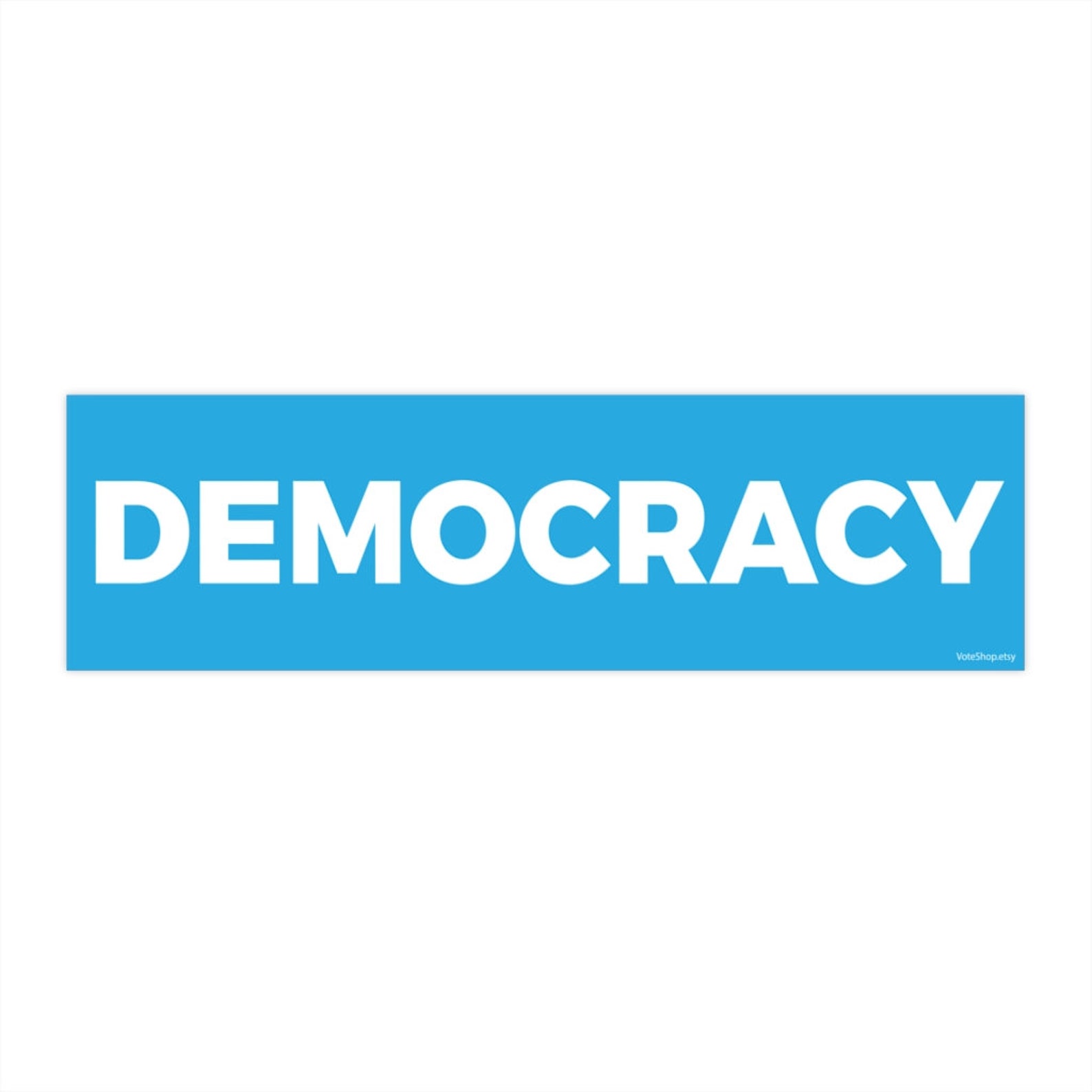 DEMOCRACY Bumper Sticker Etsy