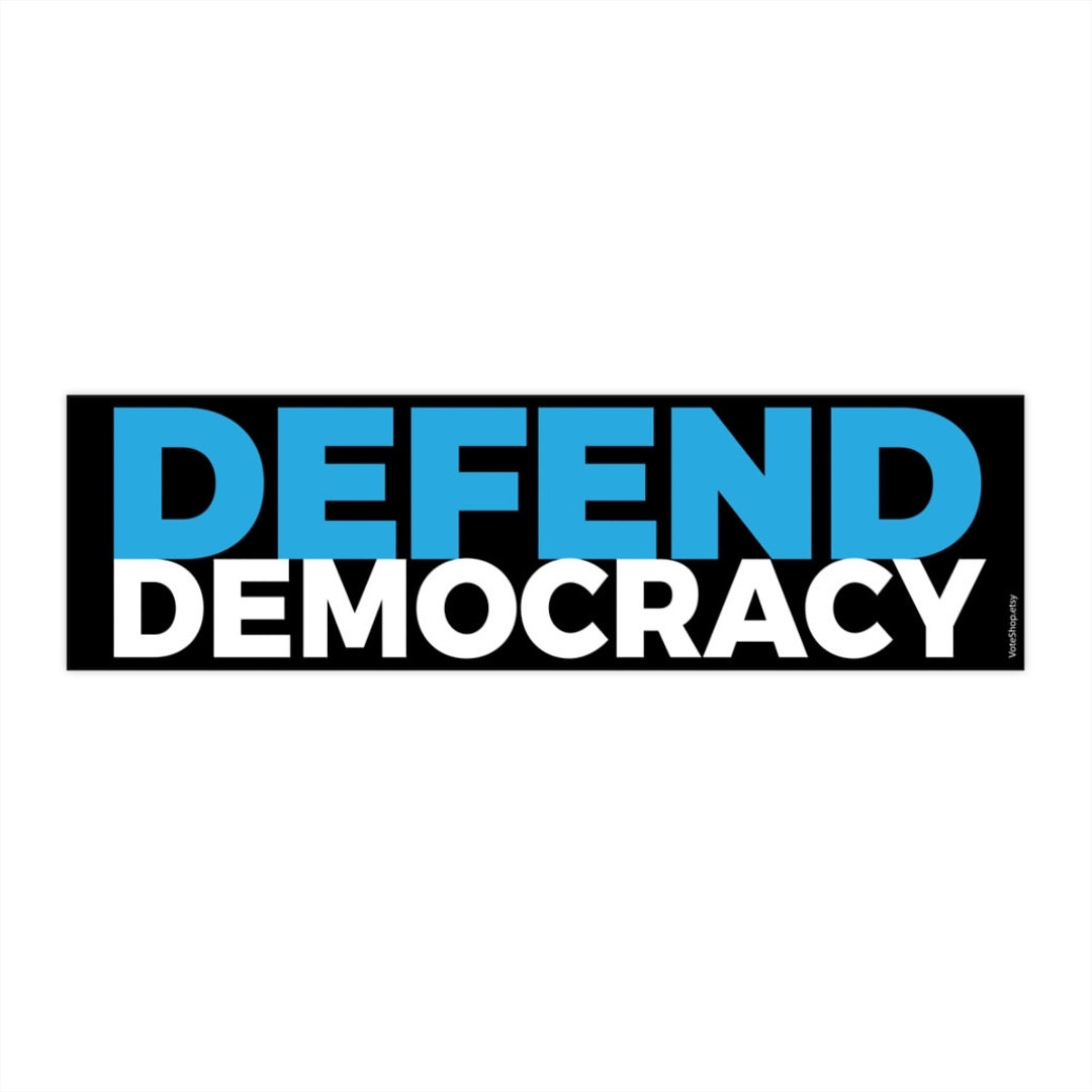 DEFEND DEMOCRACY Bumper Sticker Etsy