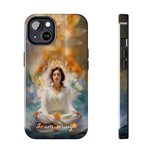 Yoga Inspired Custom Designer iPhone Case,  I am enough Yoga Case | Tough iPhone Case Yoga Design |  Gift for Yoga Lovers iPhone 14 13 12 11