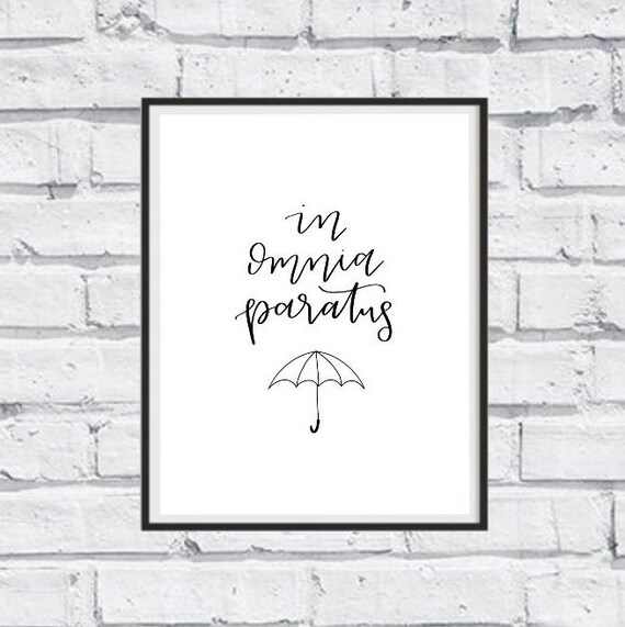 In Omnia Paratus Quote From Gilmore Girls Calligraphy Etsy In Omnia Paratus Quote From Gilmore Girls Calligraphy Etsy