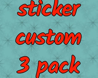 Build your own Sticker Pack - 3pk