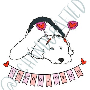I woof you -Valentine