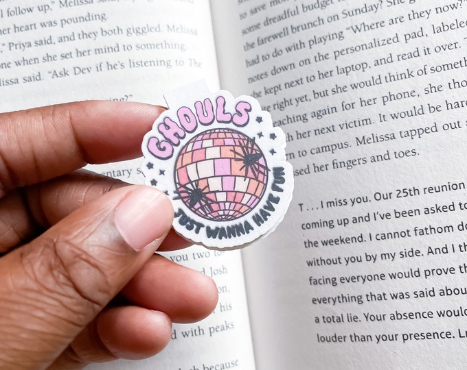 Just Wanna Have Fun Magnetic Bookmark
