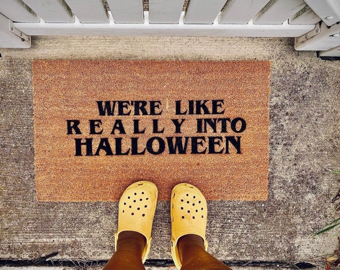 We’re Like Really Into Halloween Door Mat