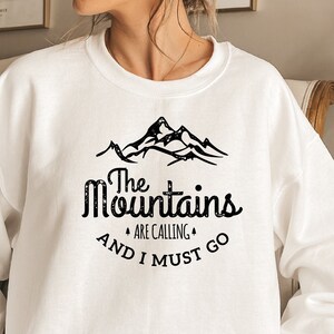 The mountains are calling and i must go hoodie clearance