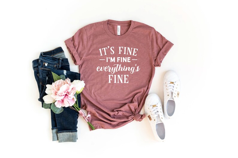 It's Fine I'm Fine Everything is Fine Shirt Introvert | Etsy