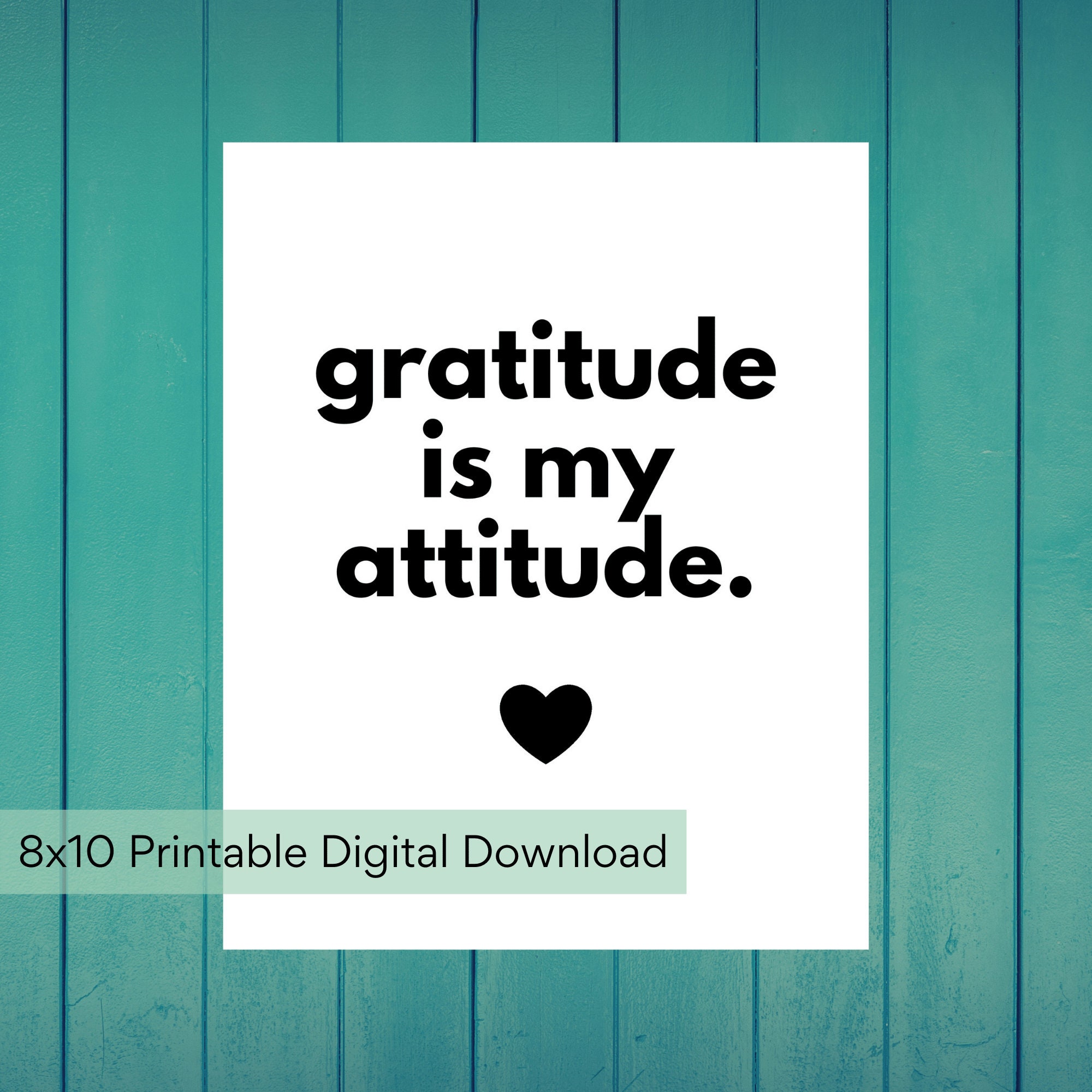 DIGITAL DOWNLOAD: gratitude is my attitude Printable Vertical | Etsy
