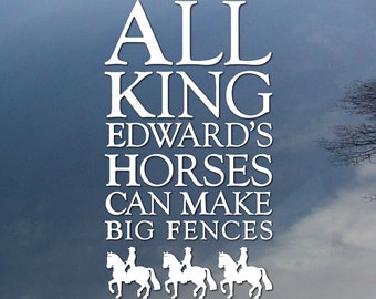 All King Edward's... Dressage vinyl decal, car window sticker, design for truck or trailer