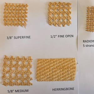 May include: Six samples of light tan woven cane webbing arranged on a white background. Labels include 3/8" SUPERFINE, 1/2" FINE OPEN, RADIOWEAVE 5 strands per inch, RADIOWEAVE 6 strands per inch, 5/8" MEDIUM, and HERRINGBONE, showing various weave patterns.
