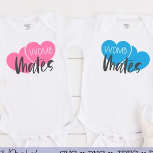 Twins Womb Mates SVG Cut File | Cricut, Silhouette, svg, png| boy twins, girl twins, neutral twins | onesie, baby shower, gift, newborns