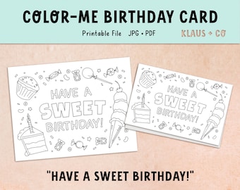 Have a Sweet Birthday Card Coloring Page / Printable Activity / Happy Birthday