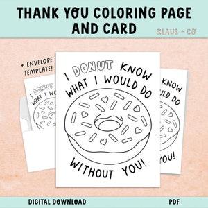 Página para colorir de donut de agradecimento / Cartão para colorir e envelope / Download digital para impressão / EU NÃO sei o que faria sem você