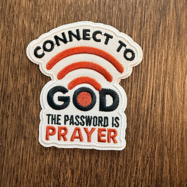 Connected to God the password Prayer - iron on
