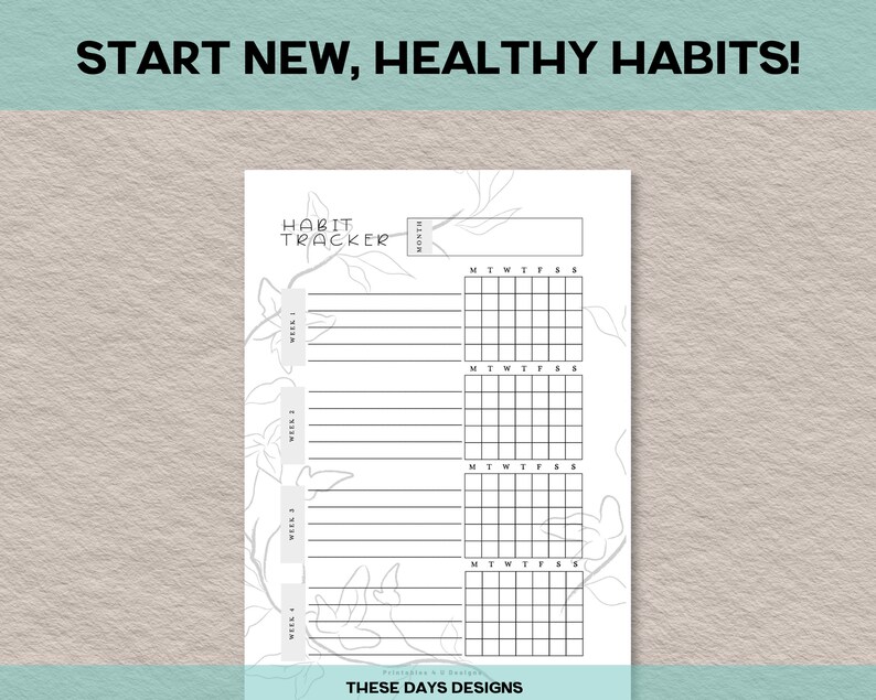 Peut inclure: Un suivi d'habitudes imprimable avec un motif floral. Le suivi a de la place pour quatre habitudes et comprend un calendrier hebdomadaire pour chaque habitude.