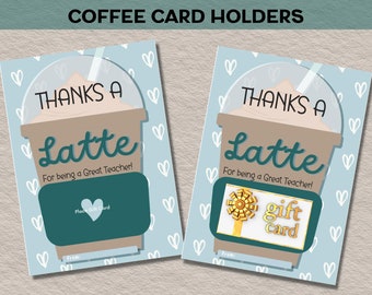 Teacher Appreciation, Gift Card Holder, Last minute gift, printable card, teacher thank you download, coffee lover gift, Thanks a latte