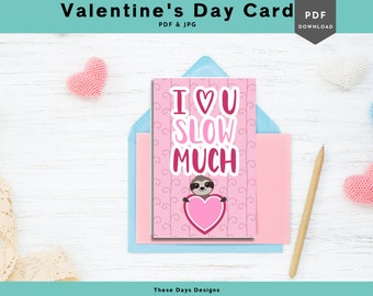 Valentine's Day Card Printable, for husband, Valentines Day Sloth, Funny Love Card, Digital Download, Boyfriend Card, I love you