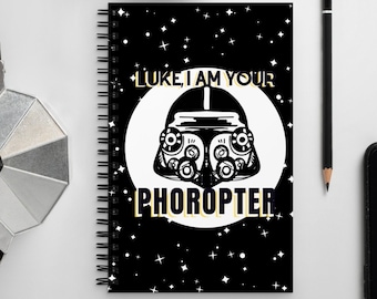 I Am Your Phoropter | Spiral Notebook | Medically-Inspired Gifts for Ophthalmology/Optometry/Optician Eye Care Professionals