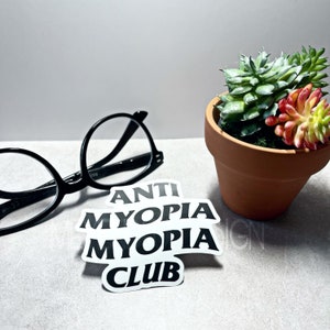 Anti Myopia / Hyperopia Club | Sticker | Medically-Inspired Gifts for Ophthalmology/Optometry/Optician Eyecare Specialists