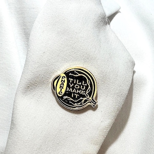 Phakic Till You Make It  | Enamel Pin | Medical Art Gifts for Ophthalmology / Optometry / Optician / Eye Doctor / Eyecare Specialists